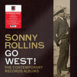 Sonny Rollins - Go West! The Contemporary Records Albums Box Set (180g) (3LP)