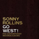 Sonny Rollins - Go West! The Contemporary Records Albums Box Set (180g) (3LP)