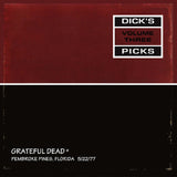 PRE-ORDER Grateful Dead - Dick's Picks Volume Three - Pembroke Pines Florida Hand-Numbered Limited Edition Box Set (180g) (4LP)