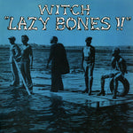 Witch - Lazy Bones!! (Opaque Orange Vinyl) (LP) - Vinyl Provisions