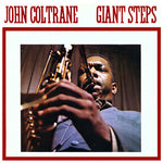 John Coltrane - Giant Steps (180g) (LP) - Vinyl Provisions