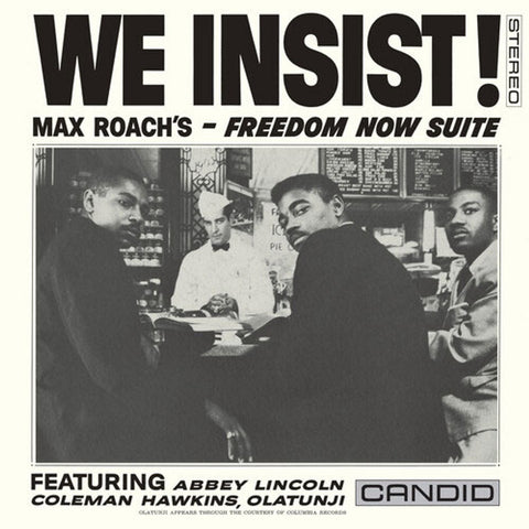 Max Roach - We Insist! Max Roach's Freedom Now Suite (180g) (LP) - Vinyl Provisions