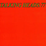 The Talking Heads - Talking Heads 77 (180g) (LP) - Vinyl Provisions